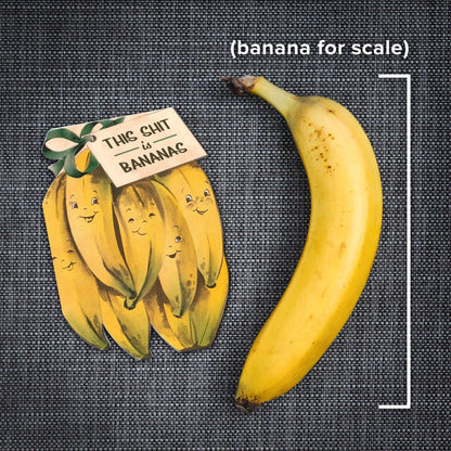 Bad Betty Greeting Co. - This Shit Is Bananas - Funny Sympathy Card
