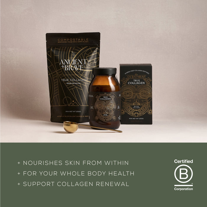 Three Ancient + Brave True Collagen products—a pouch, a jar, and a box—are arranged on a beige background. Beneath them, text spotlights skin nourishment, body health, and collagen renewal benefits from hydrolysed bovine collagen peptides. A B Corporation logo is also displayed.